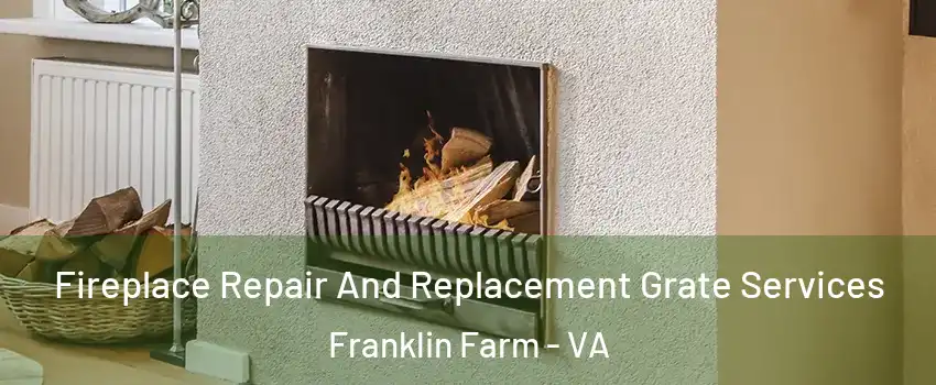  Fireplace Repair And Replacement Grate Services Franklin Farm - VA